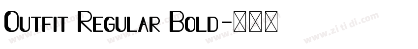 Outfit Regular Bold字体转换